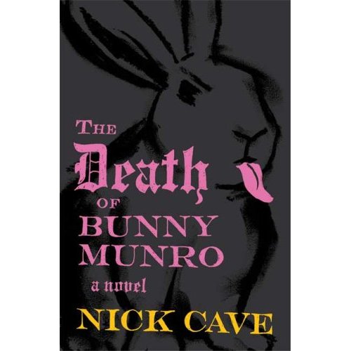 The death of Bunny Monro - Nick Cave